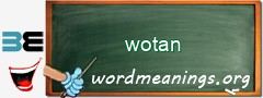 WordMeaning blackboard for wotan